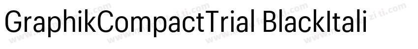 GraphikCompactTrial BlackItalic字体转换